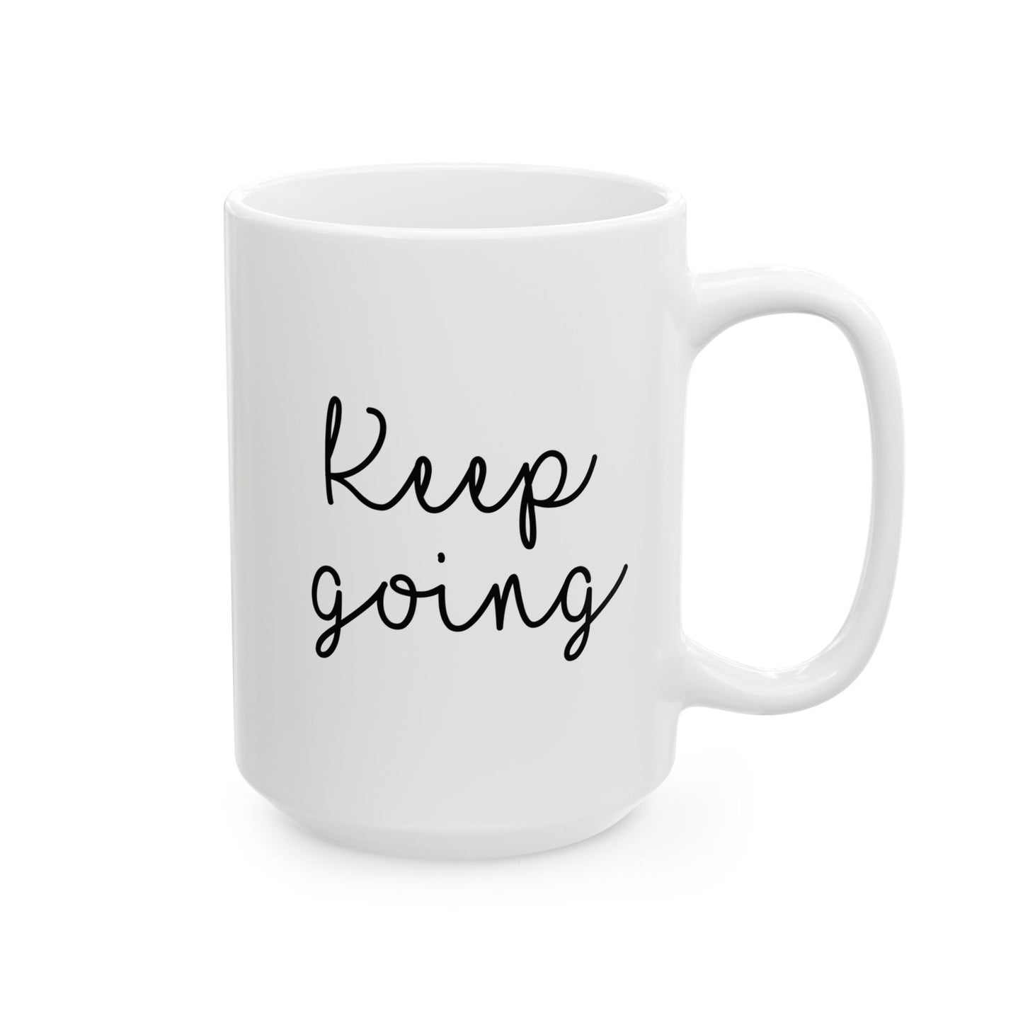 Keep Going Coffee Mug – 15oz