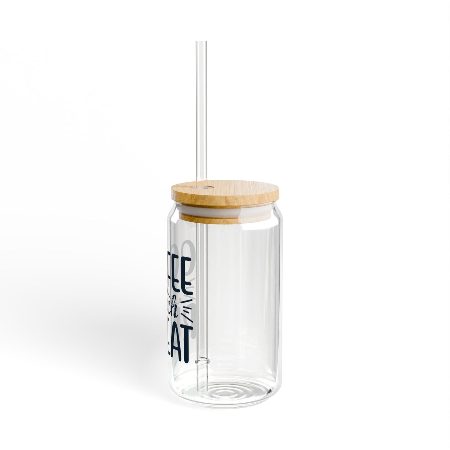 Coffee Teach Repeat Sipper Glass