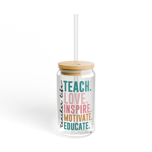 Teacher Life Sipper Glass