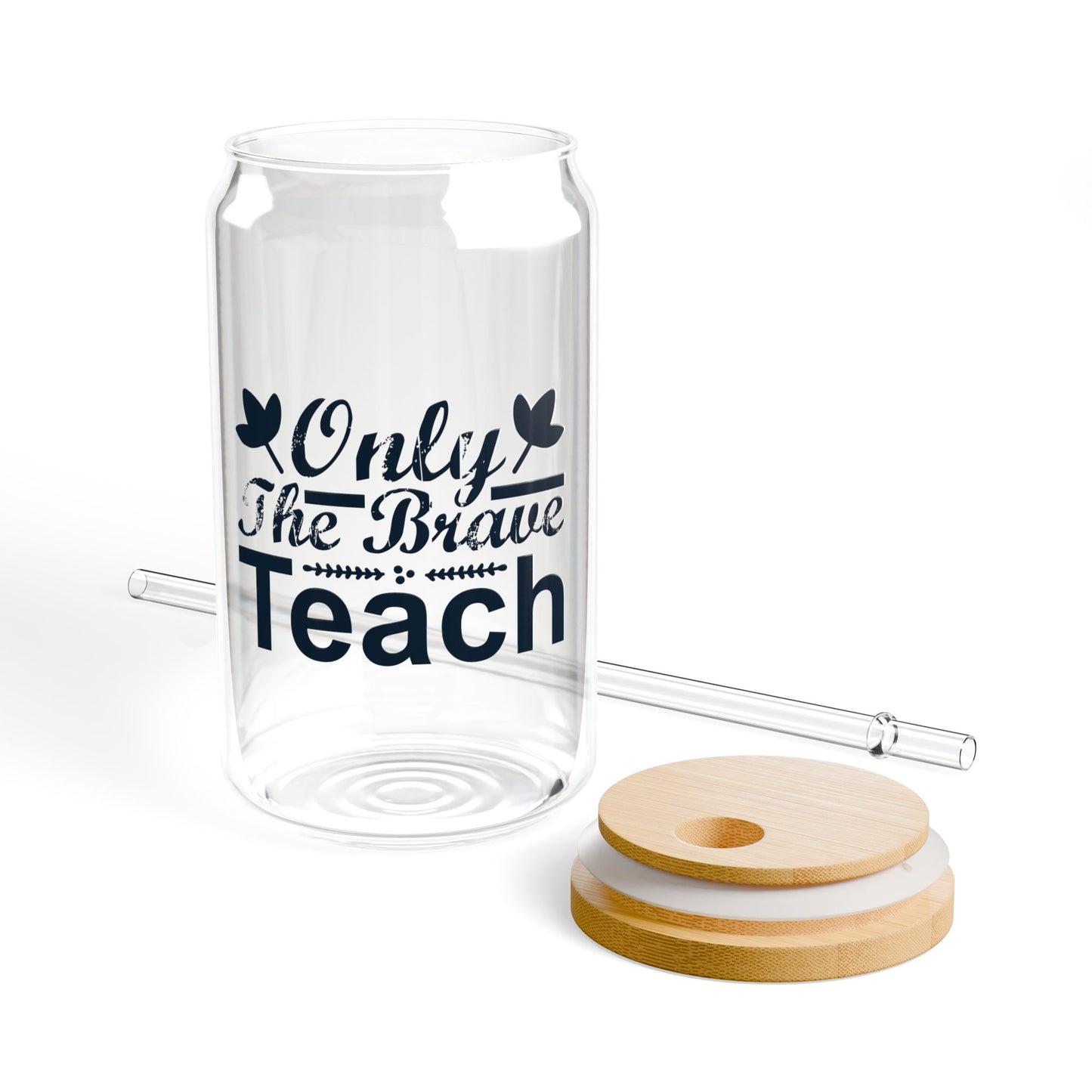 Only The Brave Teach Sipper Glass