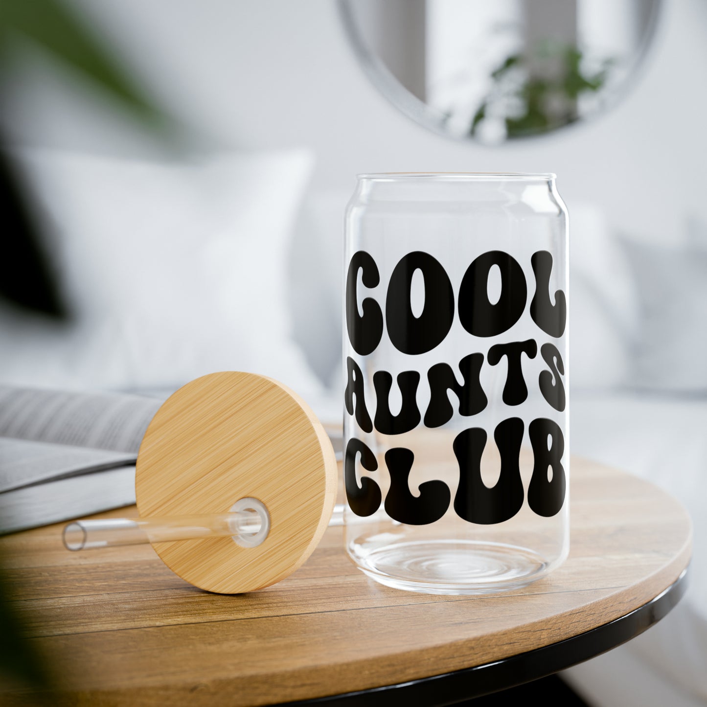 Cool Aunts Club Sipper Glass