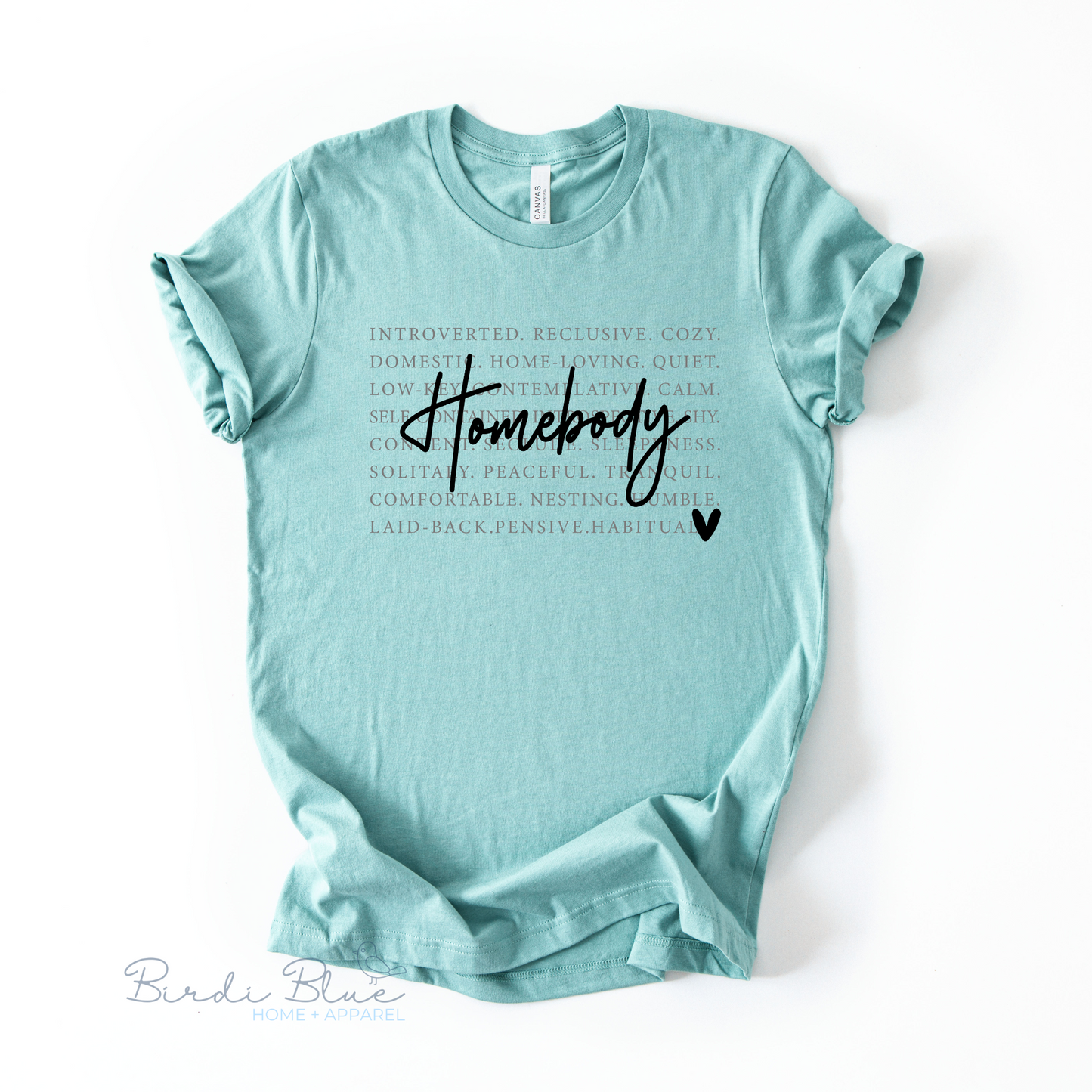 Homebody (Words) Tee
