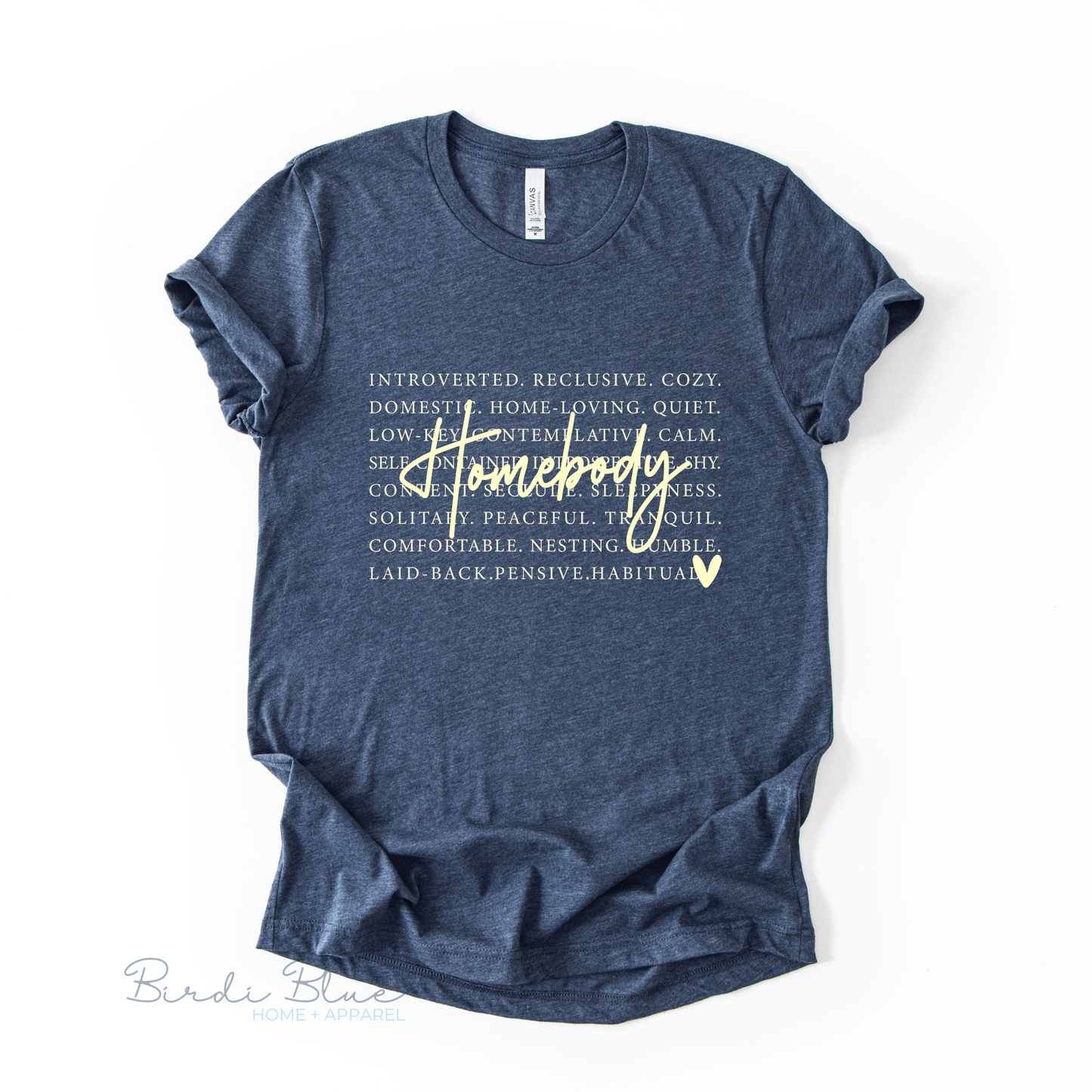 Homebody (Words) Tee
